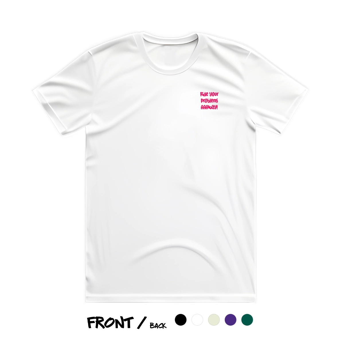 Premium Soft T-Shirt - Problems Away!